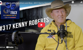 Off Track With Carruthers And Bice: King Kenny Roberts Talks Talent Cup And More